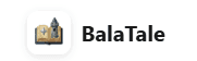 BalaTale