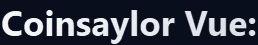 Coinsaylor Vue
