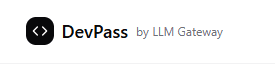 DevPass by LLM Gateway