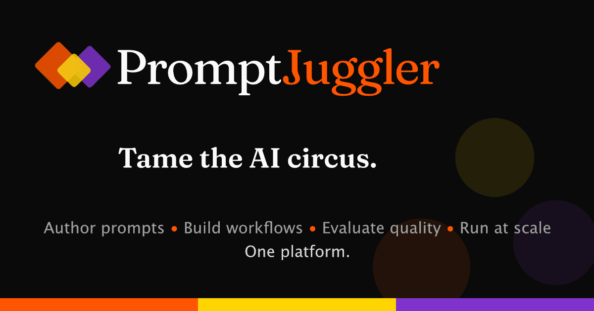 PromptJuggler