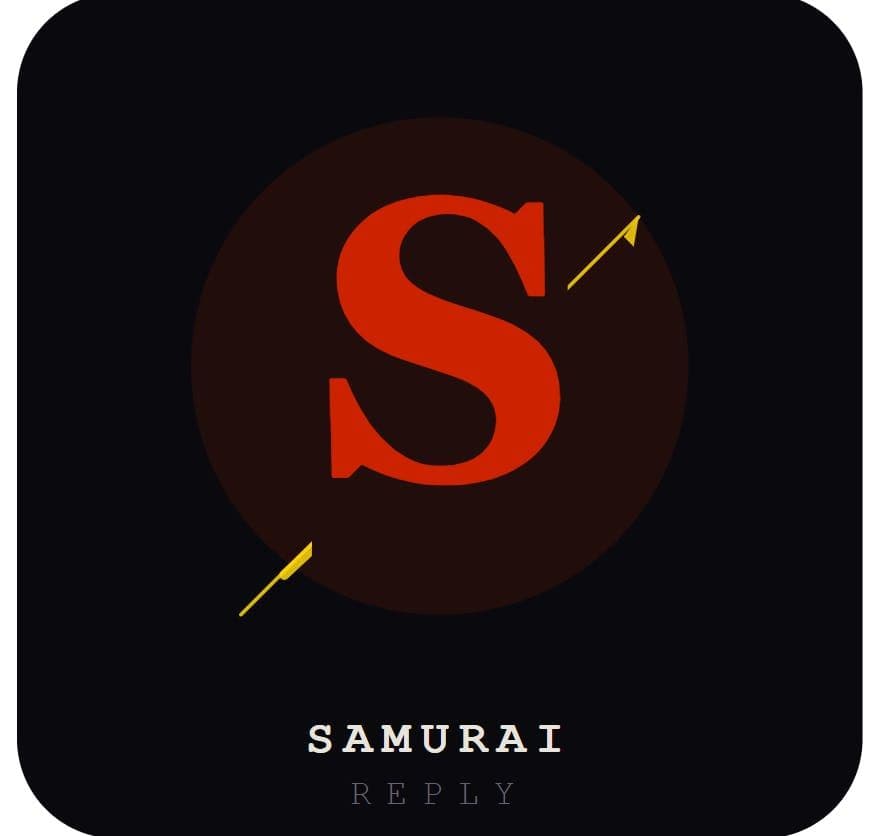 Samurai Reply