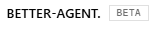 Better Agent